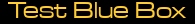 Test Blue Box